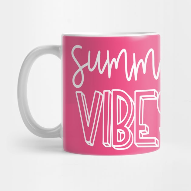 Summer Vibes by WMKDesign